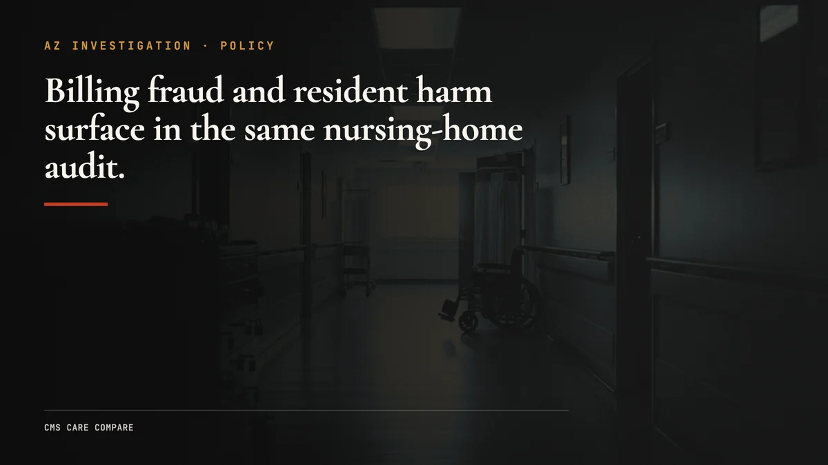 AZ Nursing Homes: Billing Audit Is Care Audit